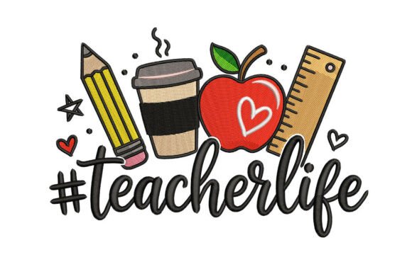 Teacher Life Embroidery: Adding a Personal Touch to Your Craft Projects